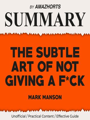 cover image of SUMMARY--The Subtle Art of Not Giving a F*ck by Mark Manson